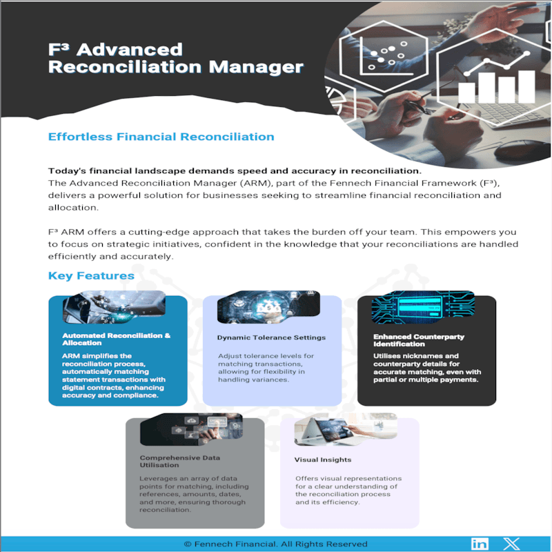 The Advanced Reconciliation Manager (ARM), part of the Fennech Financial Framework (F³), delivers a powerful solution for businesses seeking to streamline financial reconciliation and
allocation.